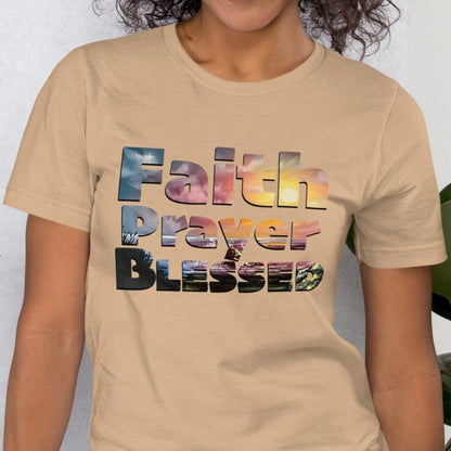 Faith Prayer Blessed Inspirational T-Shirt, Spiritual Slogan Shirt, Christian Merch Tee, Religious Gift for Mom